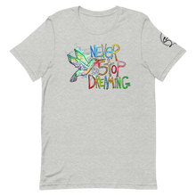 Load image into Gallery viewer, Never Stop Dreaming