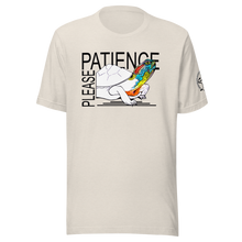 Load image into Gallery viewer, Patience Please