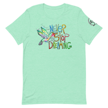 Load image into Gallery viewer, Never Stop Dreaming