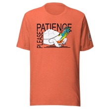 Load image into Gallery viewer, Patience Please
